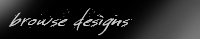 Browse Designs